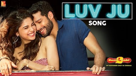 Luv Ju Lyrics Bunty Aur Babli 2 | Arijit Singh