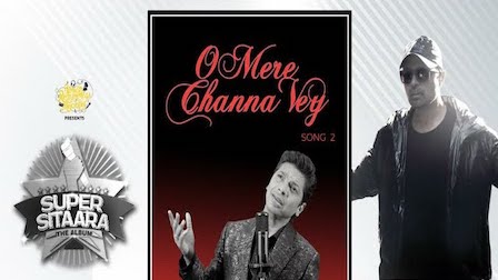 O Mere Channa Vey Lyrics Shaan | Himesh Reshammiya