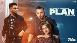 Plan Lyrics Afsana Khan x Mr.Dee (ft. Kptaan)