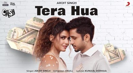 Tera Hua Lyrics Cash | Arijit Singh