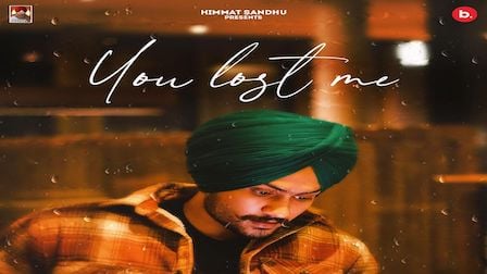 You Lost Me Lyrics Himmat Sandhu