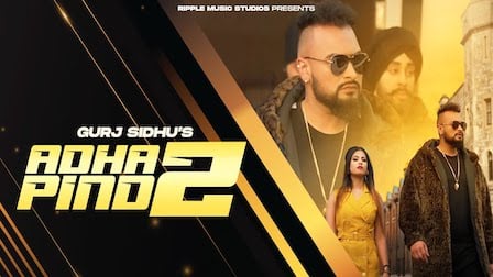 Adha Pind 2 Lyrics Gurj Sidhu