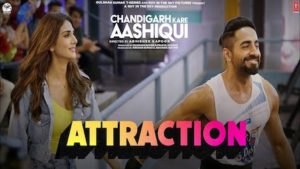 Attraction Lyrics Chandigarh Kare Aashiqui
