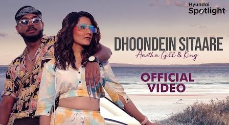 Dhoondein Sitaare Lyrics King x Aastha Gill