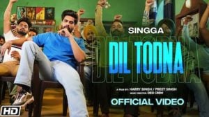 Dil Todna Lyrics Singga