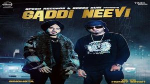 Gaddi Neevi Lyrics Yo Yo Honey Singh x Singhsta