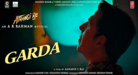 Garda Lyrics Atrangi Re | Daler Mehndi