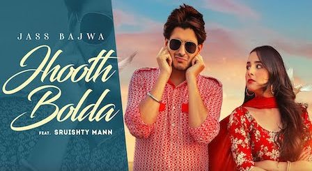 Jhooth Bolda Lyrics Jass Bajwa