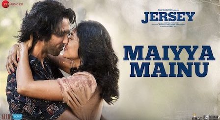 Maiyya Mainu Lyrics Jersey | Sachet Tandon