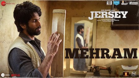 Mehram Lyrics Jersey | Sachet Tandon