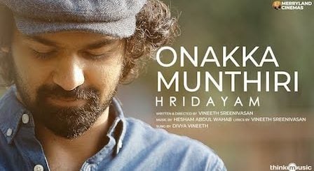 Onakka Munthiri Lyrics Hridayam | Pranav