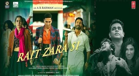 Rait Zara Si Lyrics Atrangi Re | Arijit Singh
