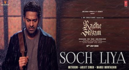 Soch Liya Lyrics Radhe Shyam | Arijit Singh