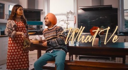 What Ve Lyrics Diljit Dosanjh