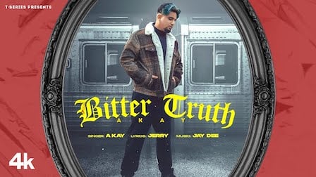 Bitter Truth Lyrics A Kay