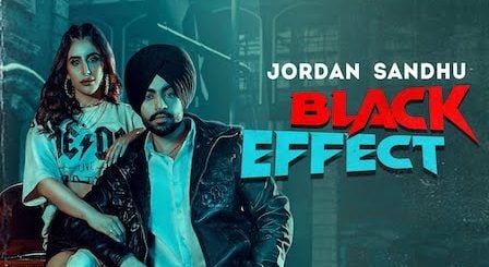 Black Effect Lyrics Jordan Sandhu