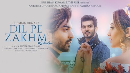 Dil Pe Zakhm Lyrics Jubin Nautiyal