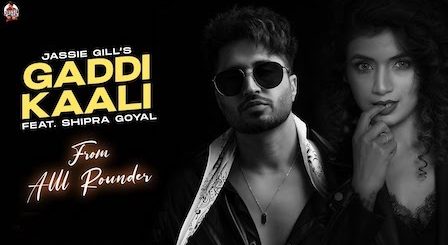 Gaddi Kaali Lyrics Jassi Gill