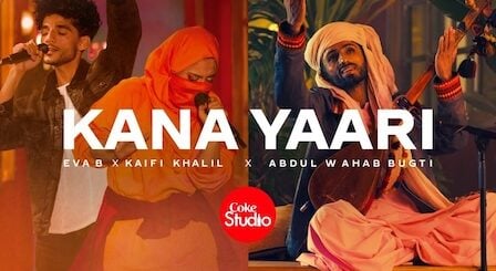 Kana Yaari Lyrics Kaifi Khalil | Coke Studio