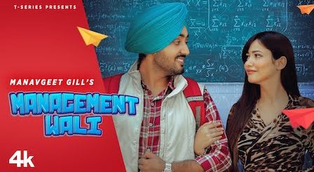 Management Wali Lyrics Manavgeet Gill