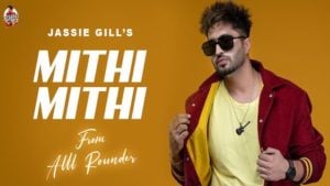 Mithi Mithi Lyrics Jassi Gill