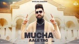 Mucha Aale Tag Lyrics Khasa Aala Chahar