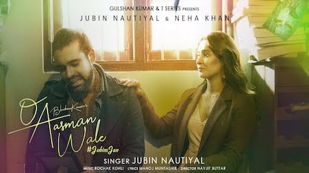 O Aasman Wale Lyrics Jubin Nautiyal