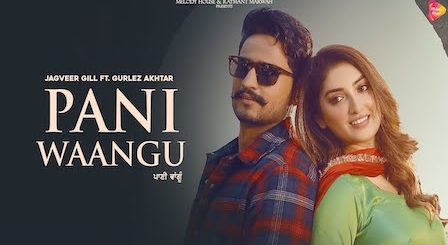 Pani Wangu Lyrics Jagvir Gill