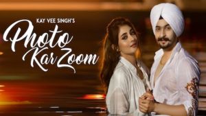 Photo Kar Zoom Lyrics Kay Vee Singh