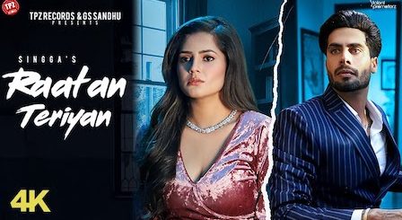 Raatan Teriyan Lyrics Singga