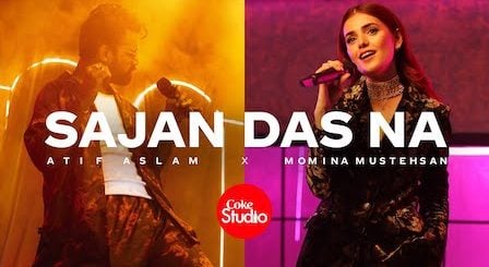 Sajan Das Na Lyrics Atif Aslam | Coke Studio