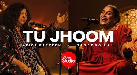 Tu Jhoom Lyrics Abida Parveen, Naseebo Lal | Coke Studio