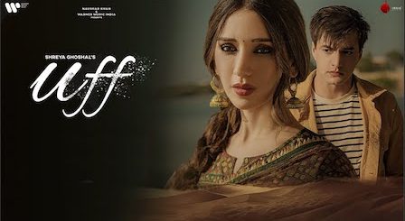 Uff Lyrics Shreya Ghoshal