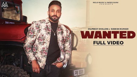 Wanted Lyrics Dilpreet Dhillon