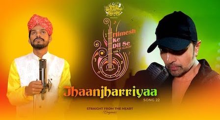 Jhanjhariya Lyrics Sawai Bhatt | Himesh Reshammiya