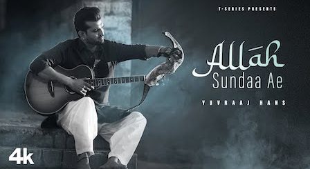 Allah Sundaa Ae Lyrics Yuvraj Hans