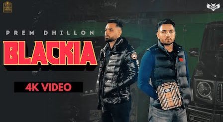 Blackia Lyrics Prem Dhillon