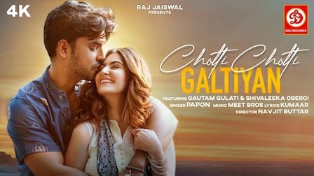 Choti Choti Galtiyan Lyrics Papon | Meet Bros