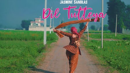 Dil Tutteya Lyrics Jasmine Sandlas