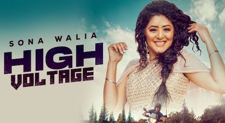 High Voltage Lyrics Sona Walia