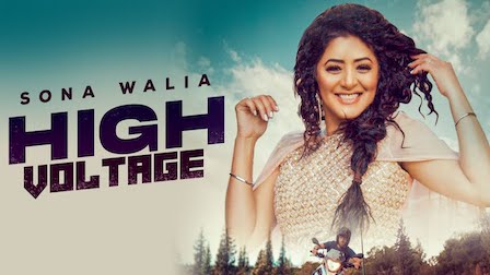 High Voltage Lyrics Sona Walia