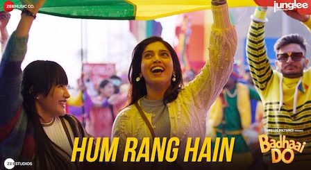 Hum Rang Hai Lyrics Badhaai Do