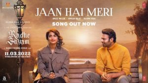 Jaan Hai Meri Lyrics Radhe Shyam