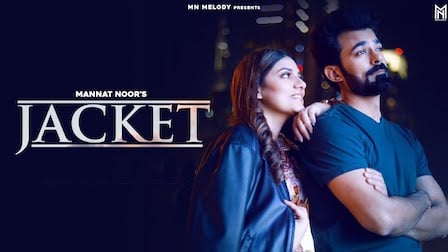 Jacket Lyrics Mannat Noor