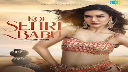 Koi Sehri Babu Lyrics Shruti Rane | Divya Agarwal