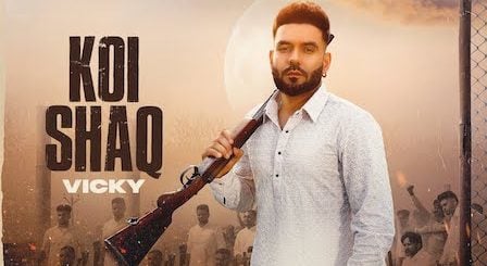 Koi Shaq Lyrics Vicky