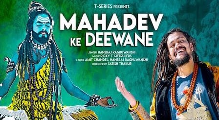 Mahadev Ke Deewane Lyrics Hansraj Raghuwanshi