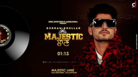 Majestic Lane Lyrics Gurnam Bhullar