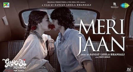 Meri Jaan Lyrics Gangubai Kathiawadi