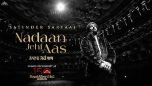 Nadaan Jehi Aas Lyrics Satinder Sartaaj